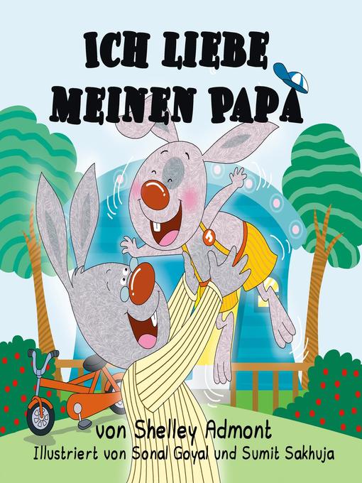 Title details for Ich liebe meinen Papa (I Love My Dad) German Book for Kids by Shelley Admont - Available